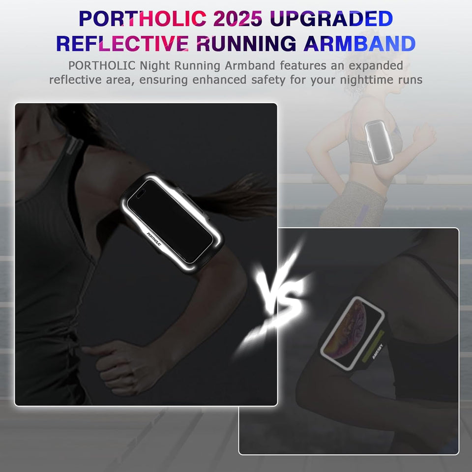 PORTHOLIC 2025 Running Armband with Large Reflective Strips, for iPhone 16 15 Pro 14 Plus 13 11 XR XS, Galaxy S25/24/S10